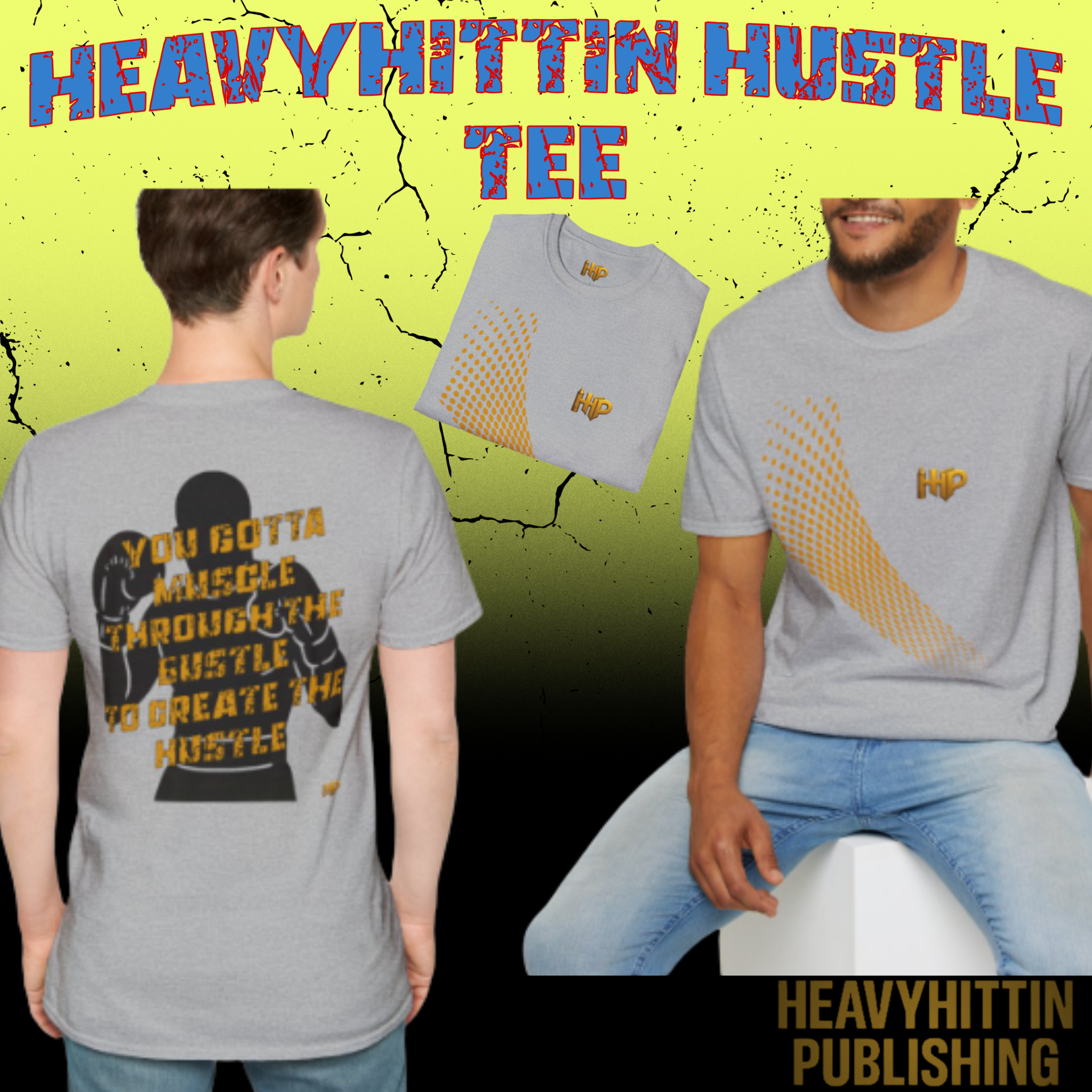 HeavyHittin Hustle Tee
